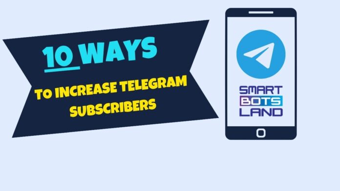 how to increase Telegram subscribers