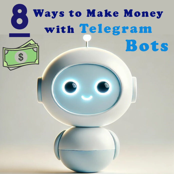 make money with telegram bots