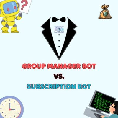 group manager bot vs subscription bot on telegram