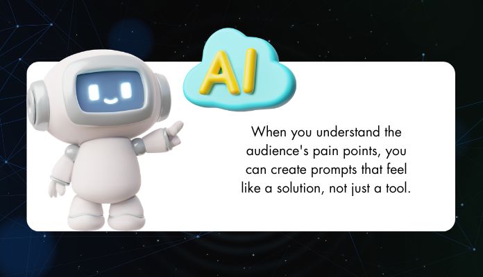 Ai prompts should be like solution that solves a real problem